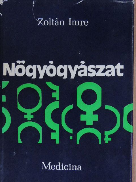 Zoltán Imre - Nőgyógyászat [antikvár]
