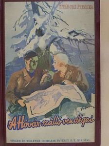 Z. Tábori Piroska - A Hóvár-szálló vendégei [antikvár]