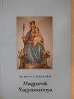 Dr. Kovács Bánk - Magyarok Nagyasszonya [antikvár]