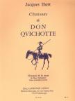 IBERT, JACQUES - CHANSONS DE DON QUICHOTTE:CHANSON DE LA MORT POUR CHANT ET PIANO