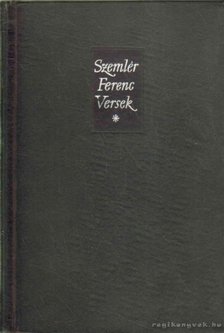 Szemlér Ferenc - Versek I. kötet [antikvár]