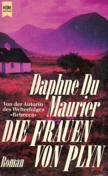 Daphne du Maurier - Die Frauen von Plyn [antikvár]