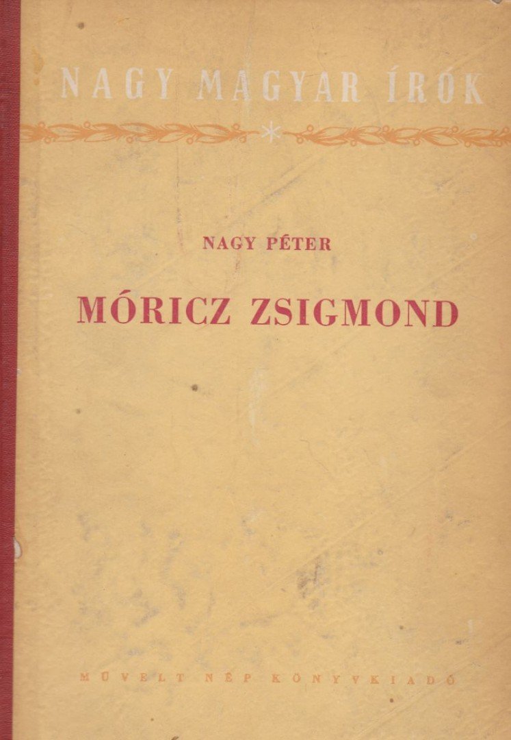 NAGY PÉTER - Móricz Zsigmond [antikvár]