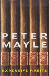 Peter Mayle - Expensive Habits [antikvár]