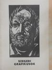 Szegedi grafikusok [antikvár]