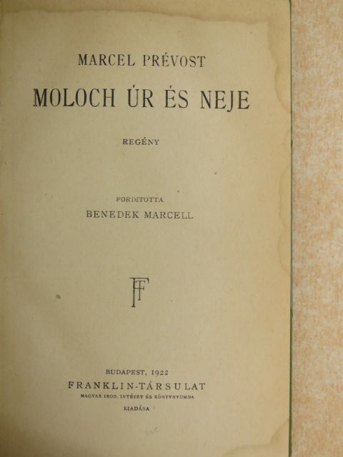 Marcel Prévost - Moloch úr és neje [antikvár]