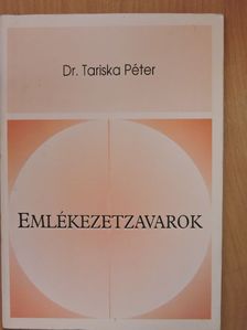 Dr. Tariska Péter - Emlékezetzavarok [antikvár]