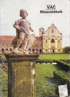 Dercsényi Balázs - Vác - Műemlékek [antikvár]