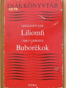 Csiky Gergely - Liliomfi/Buborékok [antikvár]