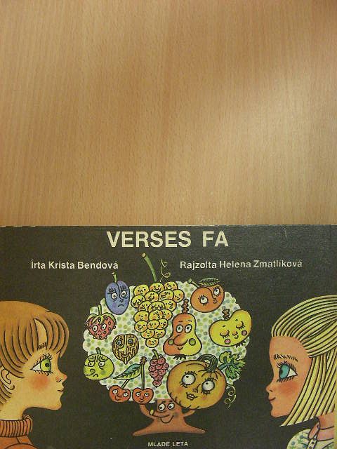 Krista Bendová - Verses fa [antikvár]