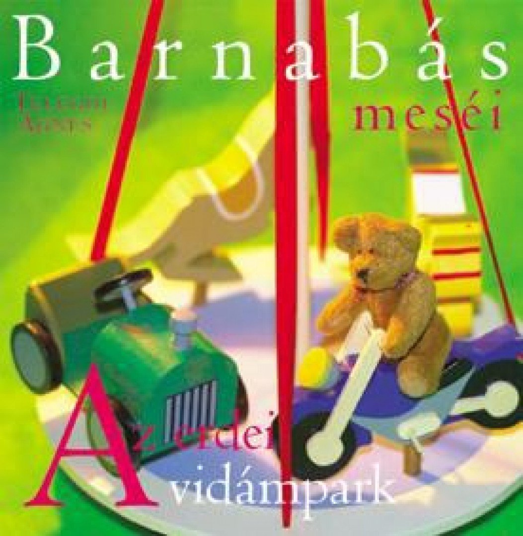 Telegdi Ágnes - Barnabás meséi - Az erdei vidámpark [antikvár]