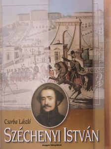 Csorba László - Széchenyi István [antikvár]