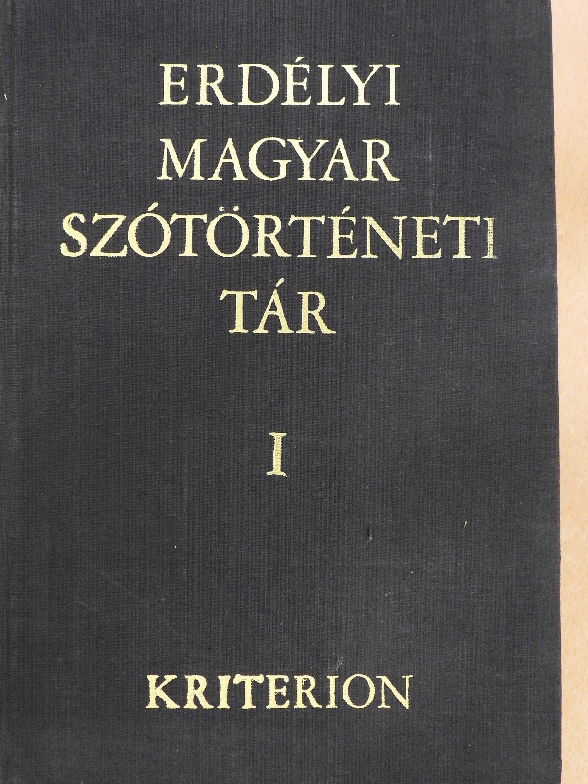 Erdélyi magyar szótörténeti tár I. (dedikált példány) [antikvár]