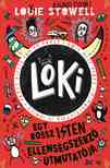 Louie Stowell - Loki 4. - Egy rossz isten ellenségszerző útmutatója