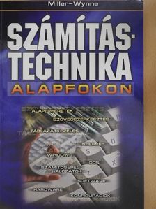 Miller - Számítástechnika alapfokon [antikvár]