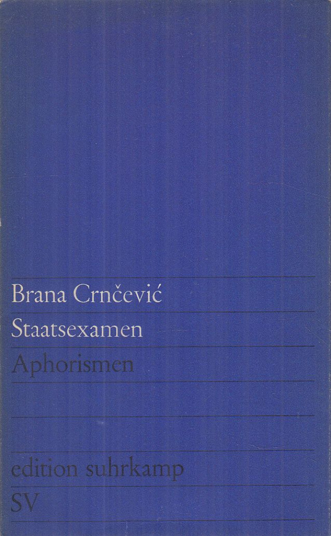 Brana Crnèeviæ - Staatsexamen [antikvár]