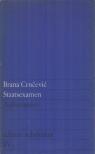 Brana Crnèeviæ - Staatsexamen [antikvár]