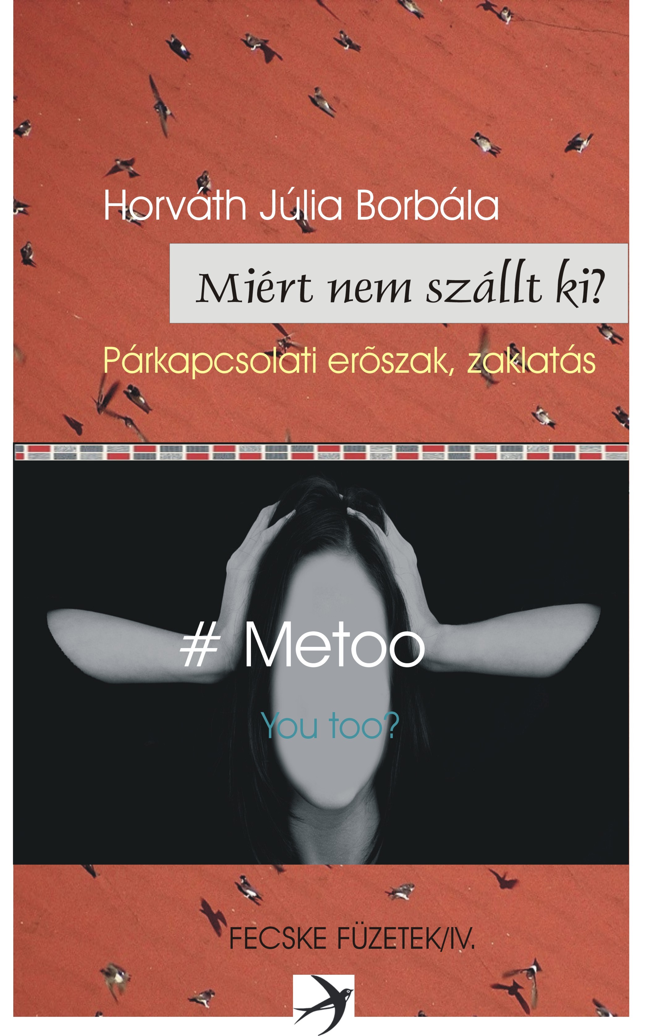 Horváth Júlia Borbála - Miért nem szállt ki? [eKönyv: epub, mobi]