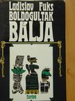 Ladislav Fuks - Boldogultak bálja [antikvár]