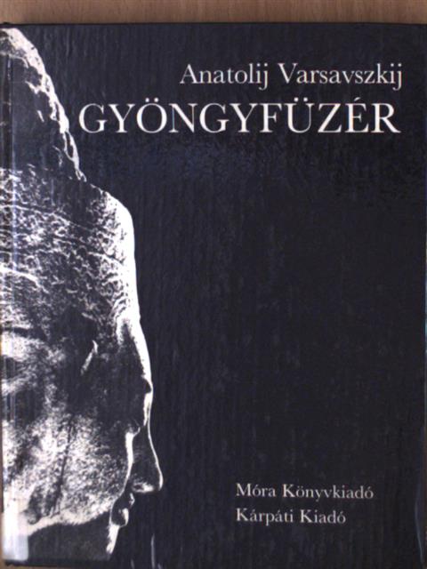 Anatolij Varsavszkij - Gyöngyfűzér [antikvár]