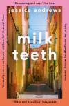 Jessica Andrews - Milk Teeth