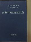 Dr. Issekutz Béla - Gyógyszerrendelés [antikvár]