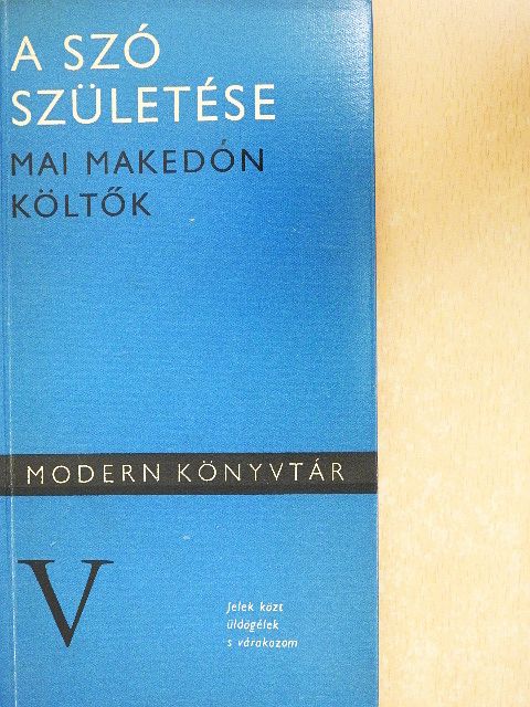 Aco Sopov - A szó születése [antikvár]