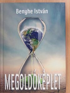 Benyhe István - Megoldóképlet [antikvár]