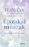 Fejős Éva-dr Mosolygó Éva-Szabó Imola Éva - Éjszakai műszak