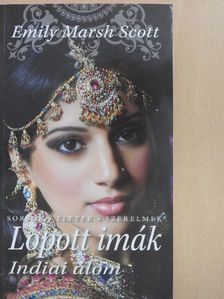 Emily Marsh Scott - Lopott imák [antikvár]