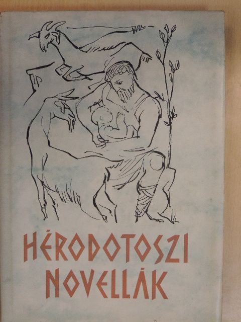 Hérodotosz - Hérodotoszi novellák [antikvár]