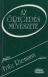 Fritz Riemann - Az öregedés művészete [antikvár]