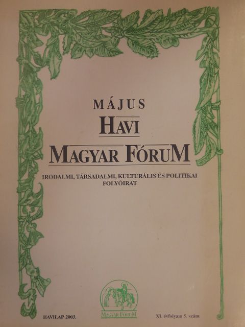Angyal János - Havi Magyar Fórum 2003. május [antikvár]