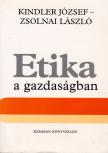 Kindler József, Zsolnai László - Etika a gazdaságban [antikvár]