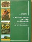 Dr. Marselek Sándor - A növénytermesztés szervezése és ökonómiája [antikvár]