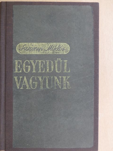 Surányi Miklós - Egyedül vagyunk I-III. [antikvár]