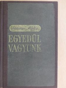 Surányi Miklós - Egyedül vagyunk I-III. [antikvár]