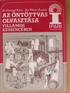 Dr. Faragó Elza - Az öntöttvas olvasztása villamos kemencében [antikvár]