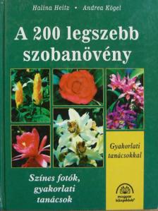 Halina Heitz - A 200 legszebb szobanövény [antikvár]