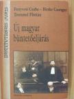 Fenyvesi Csaba - Új magyar büntetőeljárás [antikvár]