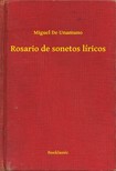 Miguel De Unamuno - Rosario de sonetos líricos [eKönyv: epub, mobi]