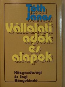 Tóth János - Vállalati adók és alapok [antikvár]