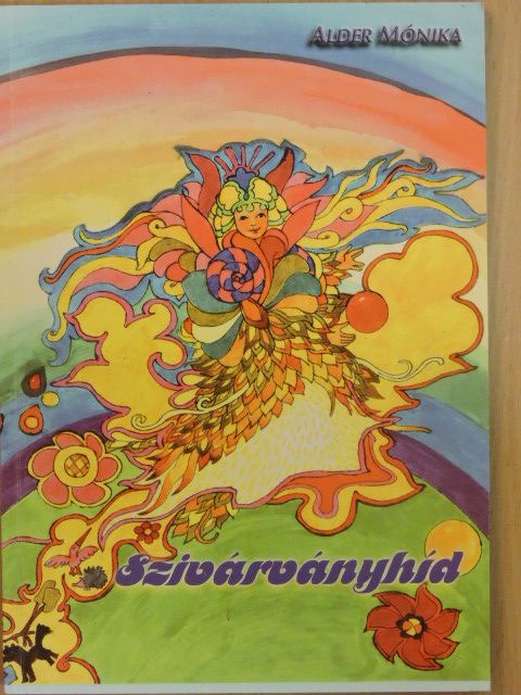 Alder Mónika - Szivárványhíd [antikvár]