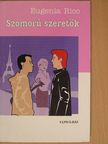 Eugenia Rico - Szomorú szeretők [antikvár]