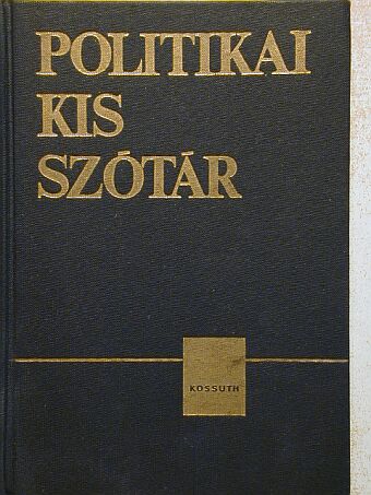 Földes István - Politikai kisszótár [antikvár]