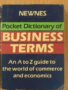 CF Horner - Newnes Pocket Dictionary of Business Terms [antikvár]