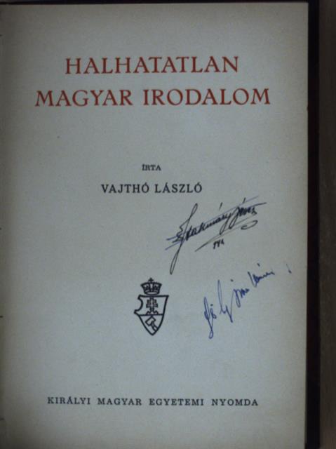 Vajthó László - Halhatatlan magyar irodalom [antikvár]