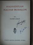 Vajthó László - Halhatatlan magyar irodalom [antikvár]