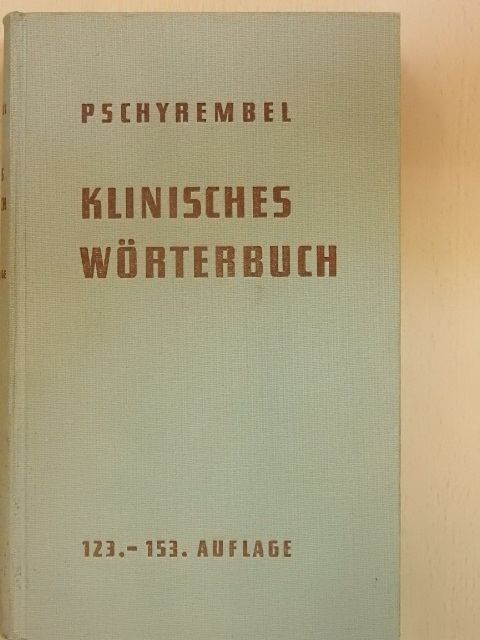 Prof. dr. Willibald Pschyrembel - Klinisches Wörterbuch [antikvár]