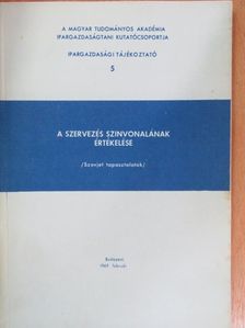 A szervezés színvonalának értékelése [antikvár]